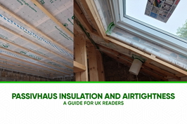 Passivhaus Insulation and Airtightness
