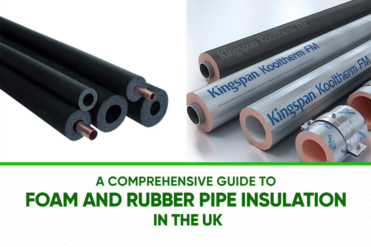 Foam and Rubber pipe Insualtion